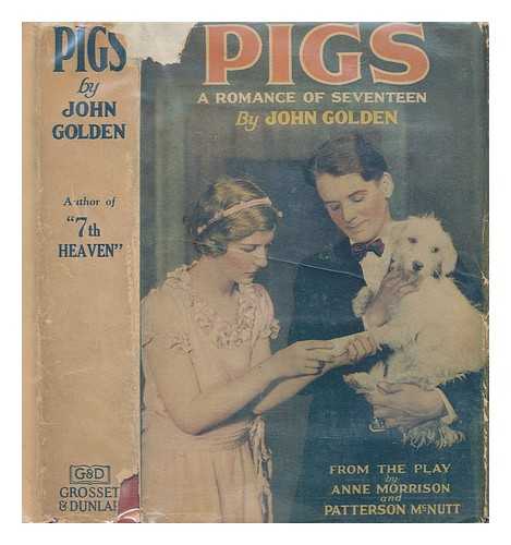 GOLDEN, JOHN - Pigs : A romance in Scotland