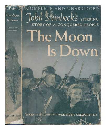 STEINBECK, JOHN - The moon is down : a novel