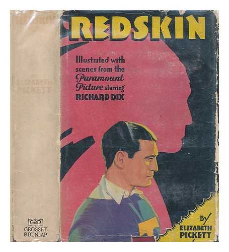 PICKETT CHEVALIER, ELIZABETH - Redskin illustrated with scenes from the Paramount Picture