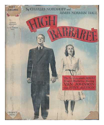 NORDHOFF, CHARLES - The High Barbaree