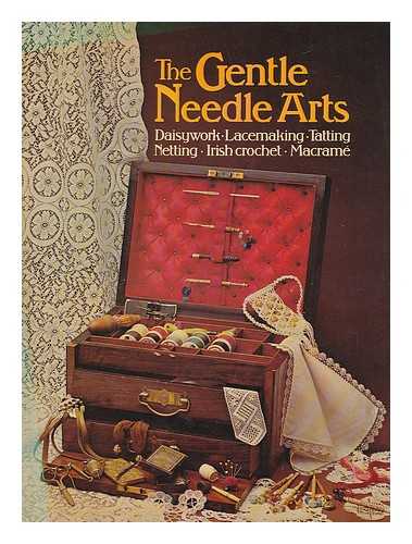 DEUTCH, YVONNE - The Gentle needle arts