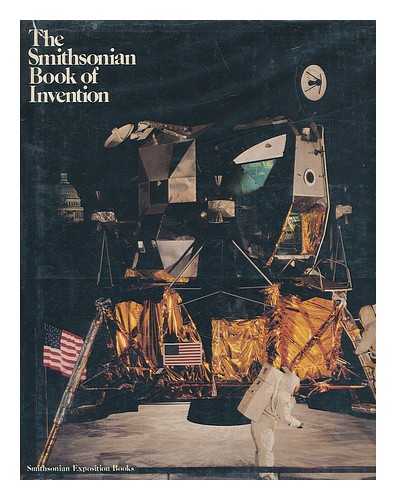 SMITHSONIAN INSTITUTION - The Smithsonian book of invention