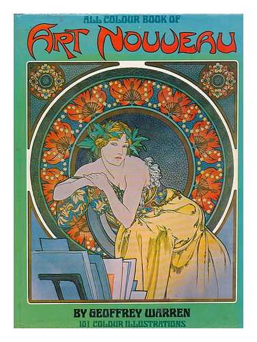 WARREN, GEOFFREY - All color book of Art Nouveau