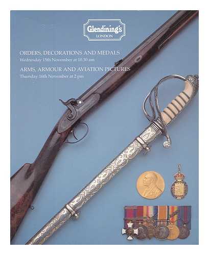GLENDINING'S, LONDON - Glendining's, London : Orders, decorations and medals to be sold by auction Wednesday 15 November 1995 at 10.30 am... Sale No. 29,967