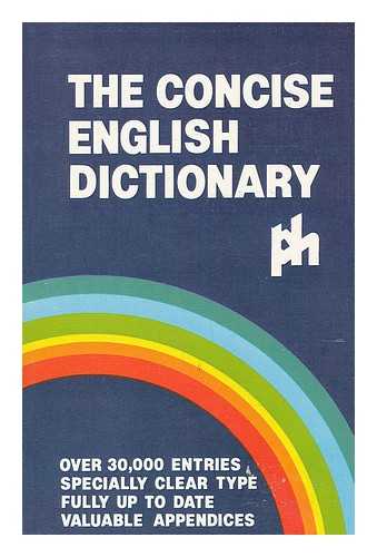 P. HADDOCK PUBLISHERS, (LONDON) - The concise English dictionary