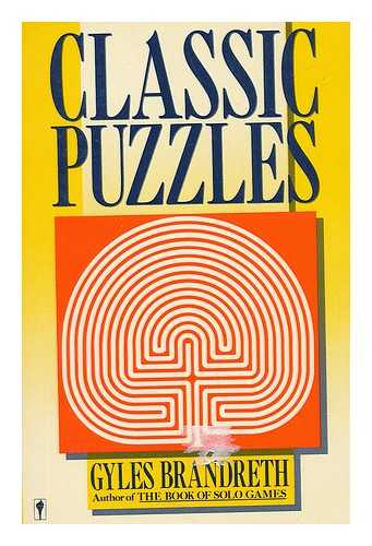 BRANDRETH, GYLES DAUBENEY - Classic puzzles