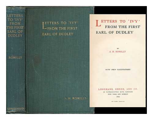 ROMILLY, SAMUEL HENRY / WARD, JOHN WILLIAM, 1781-1833, 1ST EARL OF DUDLEY. - Letters to 'Ivy' from the first Earl of Dudley