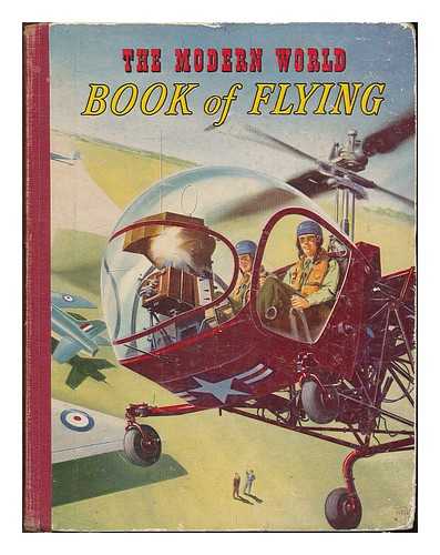 HADDON, RICHARD - The modern world book of flying