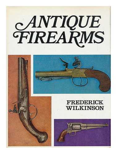 WILKINSON, FREDERICK - Antique firearms