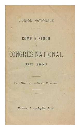 L'UNION NATIONALE - Compte rendu du congres national de 1895