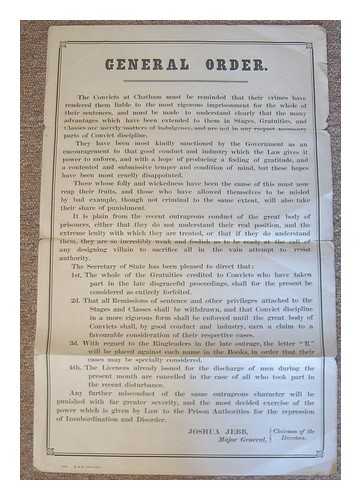 JEBB, JOSHUA / CHATHAM PRISON (GREAT BRITAIN) - General Orders - 2 original prison notices posted after the Chatham Prison riot in 1861