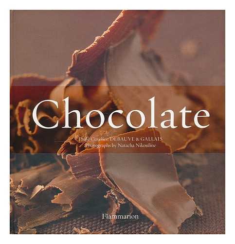CUVELIER, PAULE ; NIKOULINE, NATACHA - Chocolate = Chocolat / Paule Cuvelier ; photographs by Natacha Nikouline [2 volumes in case]