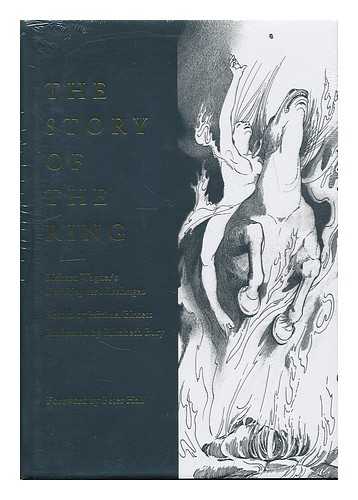 BIRKETT, MICHAEL - The story of the ring : Wagner's der Ring des Nibelungen / retold by Michael Birkett; illustrated by Elizabeth Bury; foreword by Peter Hall