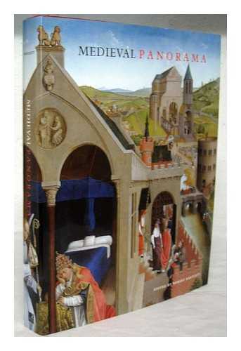 BARTLETT, ROBERT (1950-) - Medieval panorama / edited by Robert Bartlett