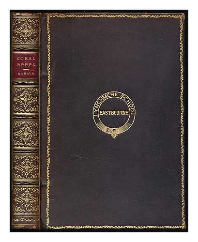 DARWIN, CHARLES (1809-1882). WILLIAMS, JOSEPH WILLIAM - On the Structure and Distribution of Coral Reefs, by C. Darwin. Edited ... by J. W. Williams