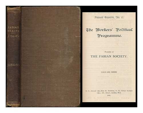 FABIAN SOCIETY (GREAT BRITAIN) - Fabian Tracts : nos. 1, 5, 7 to 45 / published by the Fabian Society, from 1884-1893