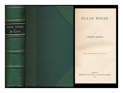 DICKENS, CHARLES (1812-1870). BROWNE, HABLOT KNIGHT (1815-1882) - Bleak House ... With illustrations by H.K. Browne [Phiz]