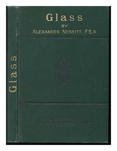 NESBITT, ALEXANDER (1817-1886) - Glass