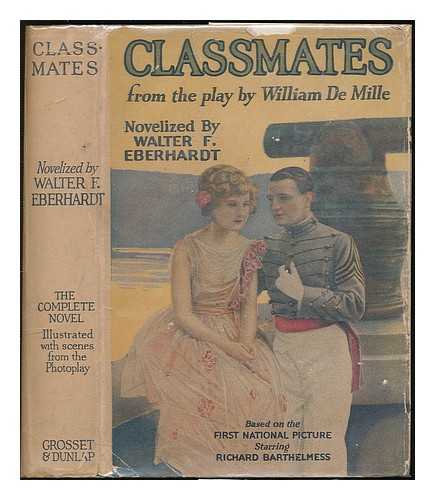 EBERHARDT, WALTER F. - Classmates : a story of West Point. Photoplay edition  [DUST WRAPPER ONLY]