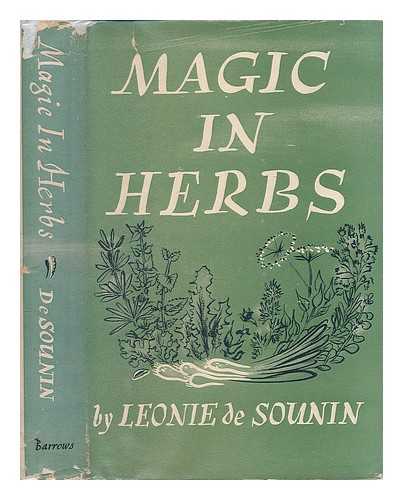 SOUNIN, LEONIE DE - Magic in herbs