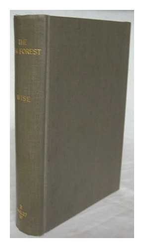 Wise, John R. Sumner, Heywood. Crane, Walter (1845-1915) - The New Forest, its history and its scenery ... Artists' edition. With 12 etchings by H. Sumner, 63 illustrations by W. Crane, engraved by W. J. Linton, and two maps. F.P.