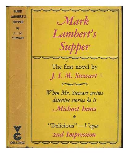 STEWART, JOHN INNES MACKINTOSH (1906-1994) - Mark Lambert's supper