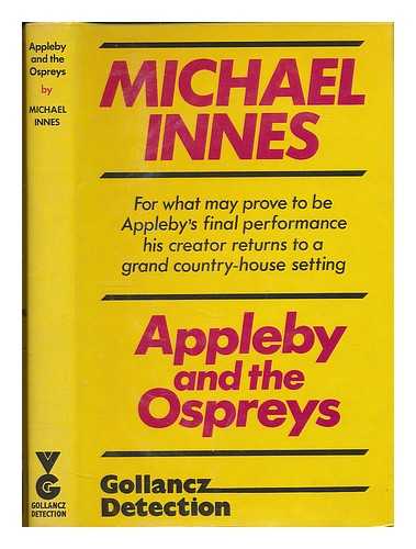 INNES, MICHAEL (1906-1994) - Appleby and the Ospreys