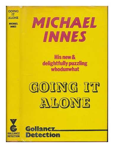 INNES, MICHAEL (1906-1994) - Going it alone