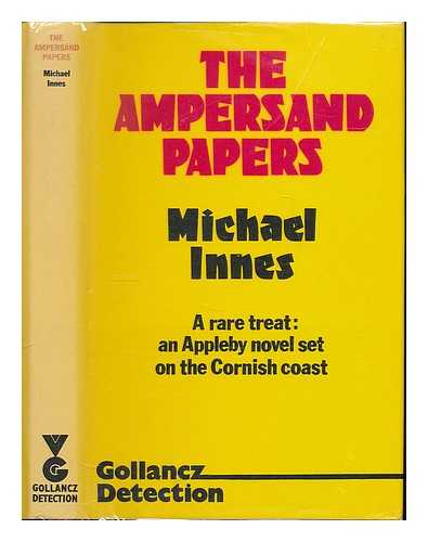 INNES, MICHAEL (1906-1994) - The Ampersand papers