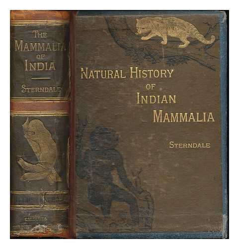 STERNDALE, ROBERT ARMITAGE (1839-1902) - Natural history of the Mammalia of India and Ceylon