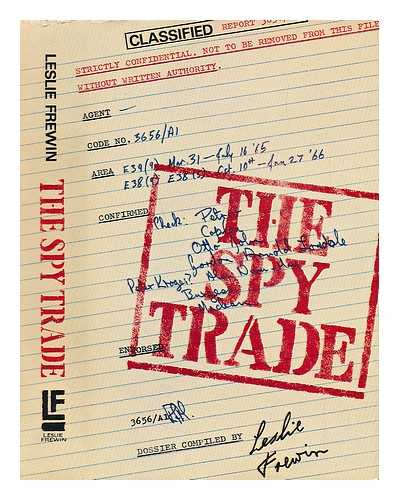 FREWIN, LESLIE - The Spy Trade, an Anthology of International Espionage in Fact and Fiction