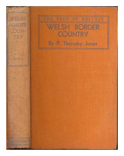 JONES, P. THORESBY (PERCY THORESBY) - Welsh border country