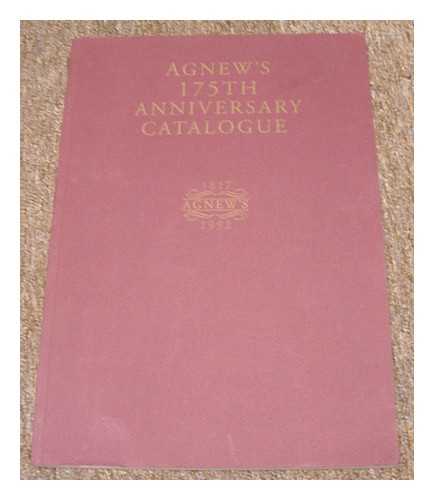 THOMAS AGNEW & SONS - Agnew's 175th anniversary :  A catalogue to celebrate our anniversary depiciting 50 items which are currently for sale .... 9 June to 24 July 1992