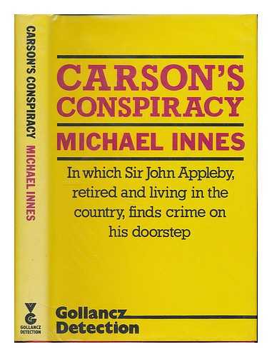 INNES, MICHAEL - Carson's conspiracy