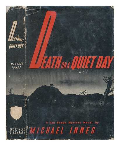 INNES, MICHAEL - Death on a quiet day