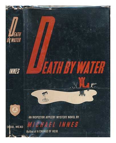 INNES, MICHAEL - Death by water