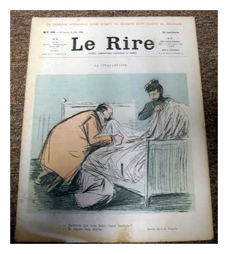 JUVEN, FELIX [DIRECTEUR] - Le Rire : Journal humoristique paraissant le samedi. No. 395, 31 Mai 1902