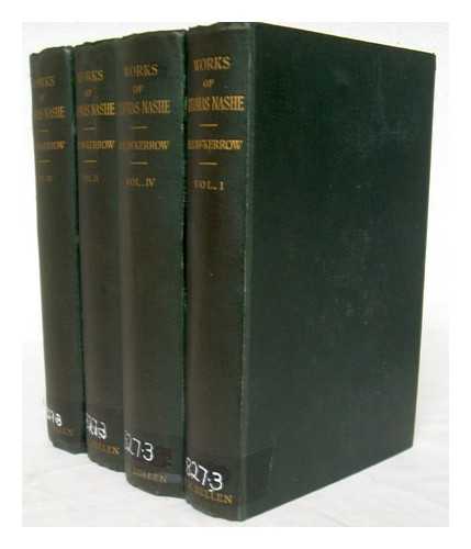 NASH, THOMAS (1567-1601) - The works of Thomas Nashe / edited from the original texts by Ronald B. McKerrow. [complete in 4 volumes]