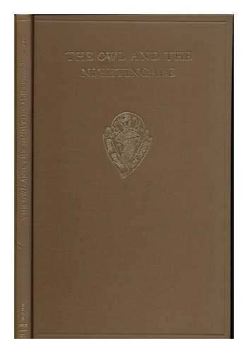 KER, NEIL RIPLEY (1908-1982). EARLY ENGLISH TEXT SOCIETY - The owl and the nightingale : reproduced in facsimile from the surviving manuscripts, Jesus College Oxford 29 and British Museum Cotton Caligula A. ix. / with an introduction by N.R. Ker