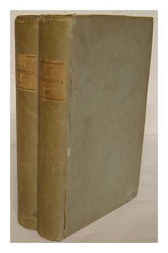 RUSKIN, JOHN (1819-1900) - Praeterita : outlines of scenes and thoughts, perhaps worthy of memory in my past life