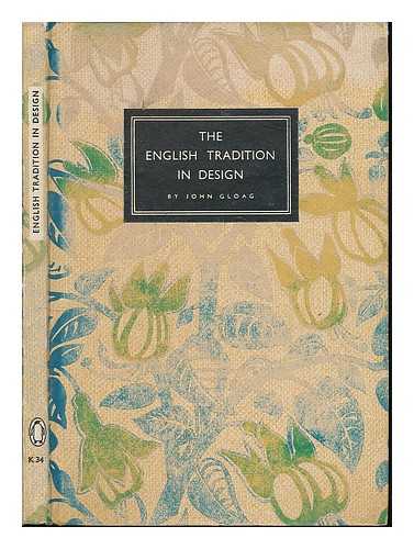 GLOAG, JOHN - The English tradition in design