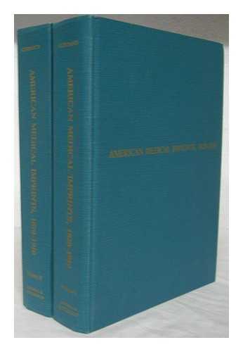 CORDASCO, FRANCESCO - American medical imprints, 1820-1910 : a checklist of publications... [complete in 2 volumes]