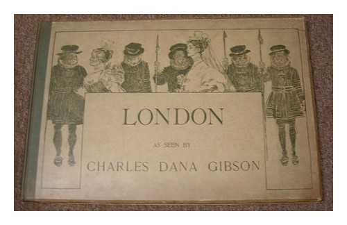 Gibson, Charles Dana (1867-1944) - London As Seen by Charles Dana Gibson