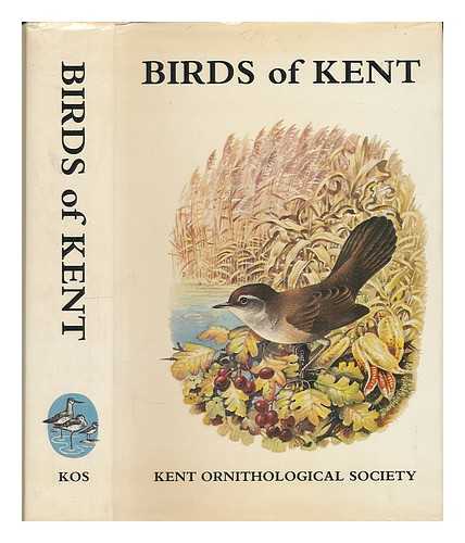 TAYLOR, D. W. (DON W.) - The Birds of Kent : a review of their status and distribution / edited by D.W. Taylor, D.L. Davenport and J.J.M. Flegg