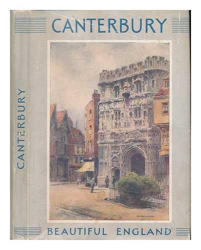 DANKS, WILLIAM (1845-1916) - Canterbury / described by Canon Danks, pictured by E.W. Haslehurst