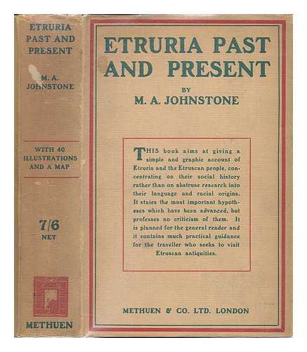 JOHNSTONE, MARY ANDERSON - Etruria : past and present