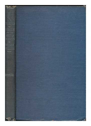 LEIPER, ROBERT THOMSON - Periodicals of medicine and the allied sciences in British libraries : including the sciences of agriculture, anatomy, anthropology, bacteriology, biology, botany ...