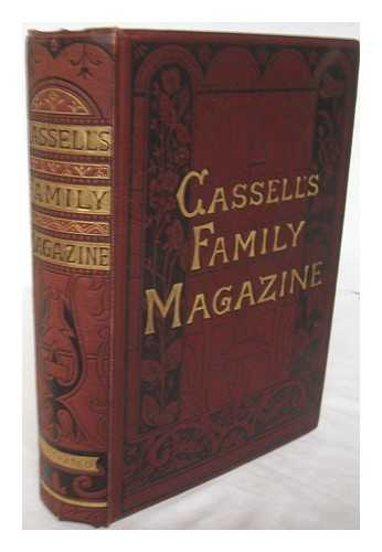 CASSELL & CO. [PUBLISHER] - Cassell's family magazine : illustrated