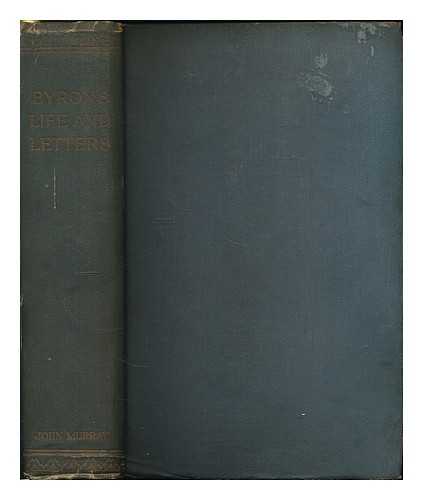 BYRON, GEORGE GORDON BYRON BARON (1788-1824) - The life, letters, and journals of Lord Byron