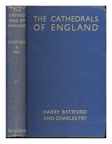 BATSFORD, HARRY - The cathedrals of England